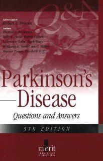 Parkinson's Disease   Questions And Answers, 5th Edition (9781873413630) Theresa A. Zesiewicz, Kelly E. Lyons, W.olfgang H. Oertel, Rajesh Pahwa, L.awrence I. Golbe, Werner Poewe, Mark Stacy, Jen C. Moller, Elisabeth Wolf, Robert A. Hauser Books