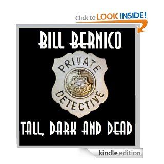 Cooper Collection 111 (Tall, Dark and Dead) eBook Bill Bernico Kindle Store
