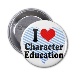 I Love Character Education Button