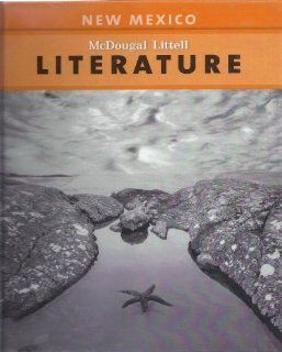 McDougal Littell Literature New Mexico Student's Edition Grade 9 2009 MCDOUGAL LITTEL 9780547064086 Books