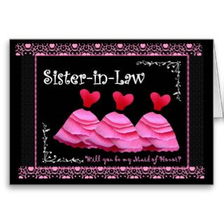 Sister in Law Maid of Honor Invite with Pink Gowns Greeting Cards