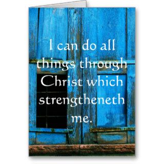 Inspirational Quote  Bible   Philippians 413 Card