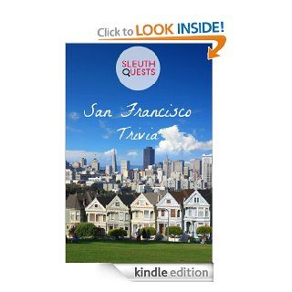 San Francisco Trivia eBook SleuthQuests Kindle Store