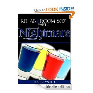 Rehab & Room 507 Part 1 (Rehab And Room 507) eBook Josh Reynolds Kindle Store