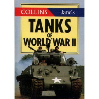 Tanks of World War II (The Collins/Jane's Gems) Jane's Information Group, Buffeteaut, Restyn, Terry J. Gander 9780004708478 Books