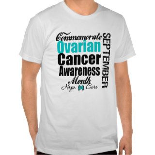 Commemorate Ovarian Cancer Awareness Month T shirt
