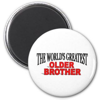 The World's Greatest Older Brother Refrigerator Magnets