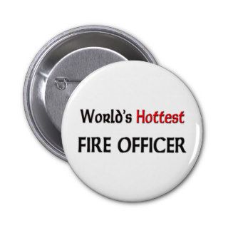 Worlds Hottest Fire Officer Pins