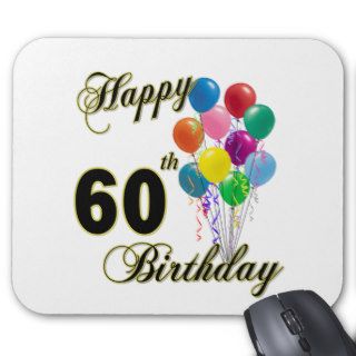 Happy 60th Birthday Gifts and Birthday Apparel Mouse Mats