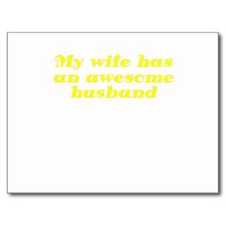 My Wife has an Awesome Husband Postcard