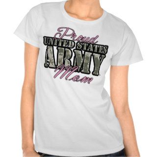 Proud US Army Mom T Shirt