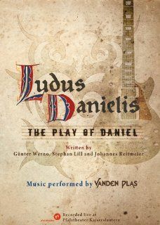 Ludus Danielis   The Play of Daniel   Original Cast Rock Opera Sung in Latin (Vanden Plas) Andy Kuntz, Vanden Plas, Randy Diamond Movies & TV