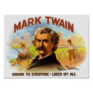 Mark Twain Known To Everyone Liked By All Print