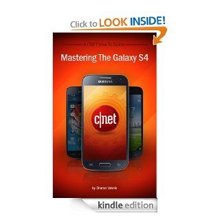Mastering the Galaxy S4 eBook Sharon Vaknin Kindle Store