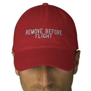 Remove Before Flight   Avaiation Embroidered Baseball Cap