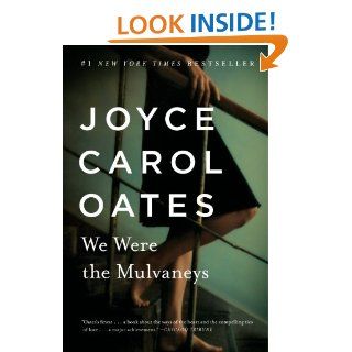 We Were the Mulvaneys eBook Joyce Carol Oates Kindle Store
