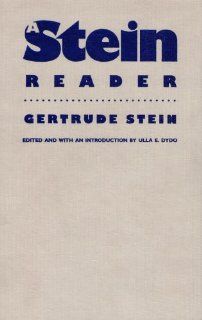 A Stein Reader (9780810110588) Gertrude Stein, Ulla E. Dydo Books