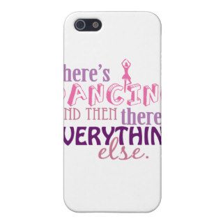 Dancing is Everything Case For iPhone 5