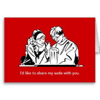I'd like to share my soda with you. greeting card