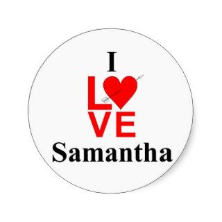 I Love Samantha Round Stickers