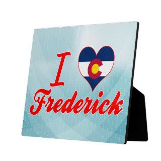 I Love Frederick, Colorado Photo Plaque