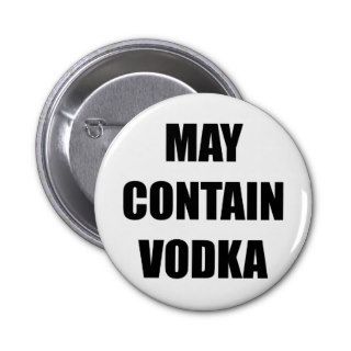 Contain Vodka Pin