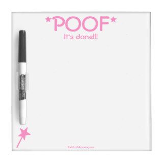 *POOF* It's done  8x8 Magical dry erase board
