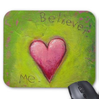 Titled  Believer     Vibrant expressive heart art Mouse Pads