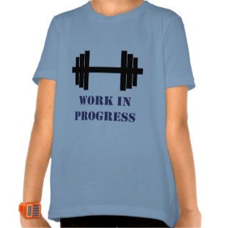 Work In Progress Gym T Shirt