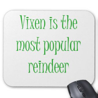 Vixen is the Most Popular Reindeer Mousepad