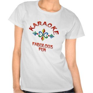 Karaoke Fabulous Fun Tee Shirt