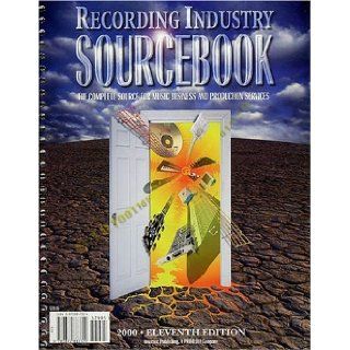 The Recording Industry Sourcebook 11th Ed. Intertec Publishing Corporation, Barry Cleveland 9780872887329 Books
