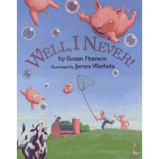 Well I Never Susan Pearson 9780671691998 Books