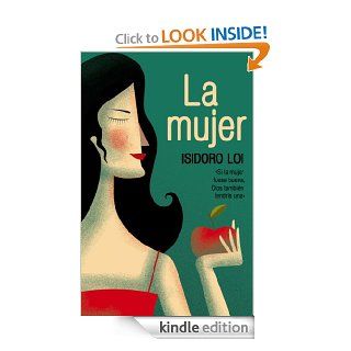 La Mujer (Spanish Edition) eBook Isidoro Loi Kindle Store