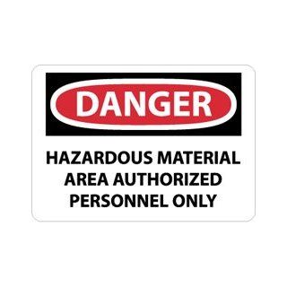 NMC D547AB OSHA Sign, Legend "DANGER   HAZARDOUS MATERIAL AREA AUTHORIZED PERSONNEL ONLY", 14" Length x 10" Height, 0.040 Aluminum, Black/Red on White Industrial Warning Signs