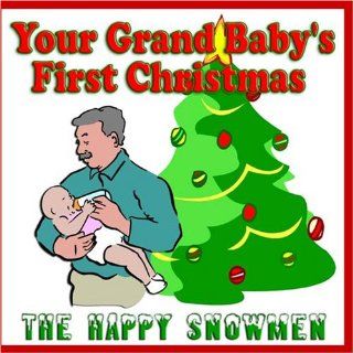 Your Grand Baby's First Christmas Music