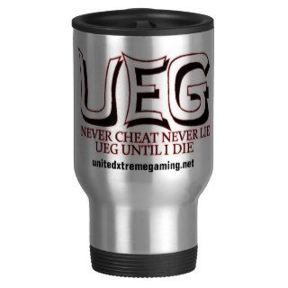 ueg never lie slogan travel mug