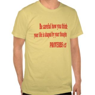 PROVERBS 423  Bible verse. Tee Shirt