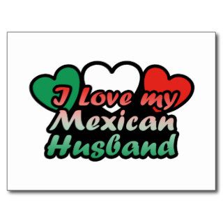 I Love My Mexican Husband Postcards