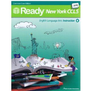 2014 Ready New York CCLS Common Core ELA Instruction Grade 8 (Ready) (9780760983959) Curriculum Associates Books