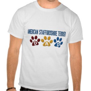 AMERICAN STAFFORDSHIRE TERRIER DAD Paw Print Tee Shirts