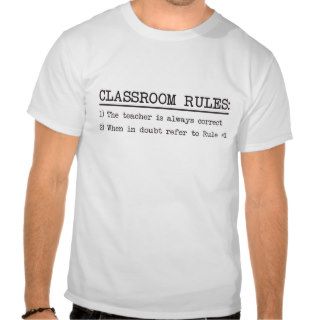 Funny Classroom Rules Shirt
