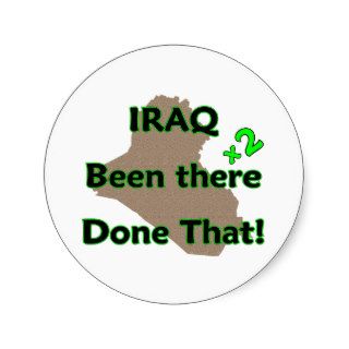 Iraq Been There Done That x2 Round Stickers