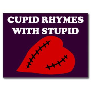 Anti Valentine's Day Cupid rhymes with stupid Postcards