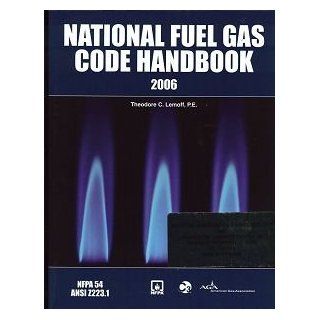 National Fuel Gas Code Handbook 2006 Nfpa 54hb06 9780877656968 Books