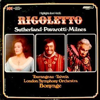 Verdi Highlights From Verdi's Rigoletto, Sutherland, Pavarotti, Milnes Tourangeau, Talvela, London Symphony Orchestra Richard Bonynge, Conductor Music