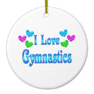 I Love Gymnastics Ornaments
