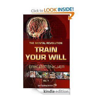 Train Your Will   Kindle edition by Erik stenkjr. Health, Fitness & Dieting Kindle eBooks @ .