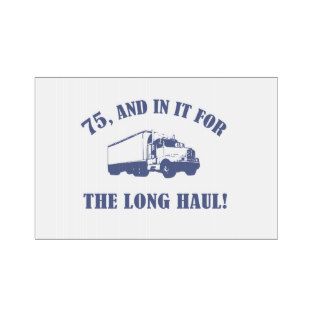 Funny 75th Birthday Gift Lawn Signs