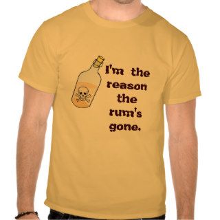 Pirate's Rum is Gone T Shirt